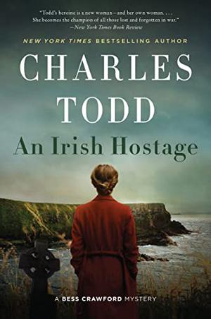 An Irish Hostage (Bess Crawford #12)