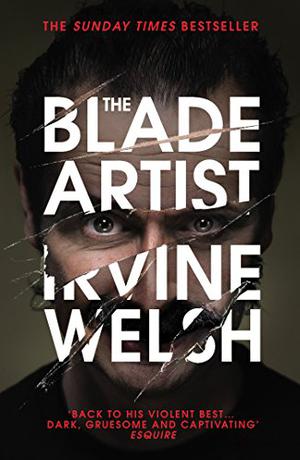 A Decent Ride by Irvine Welsh