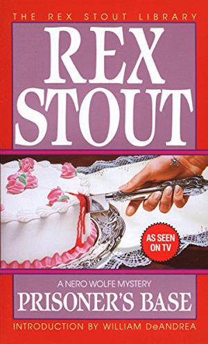 Prisoner's Base (Nero Wolfe #21)
