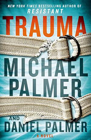 Trauma by Michael Palmer, Daniel Palmer