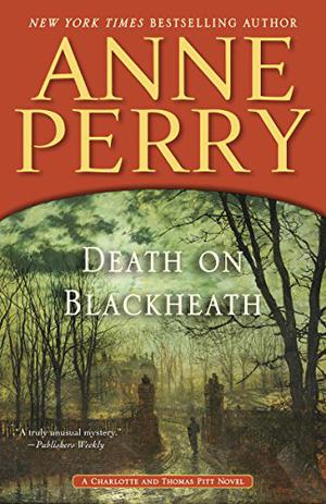 Death on Blackheath (Charlotte & Thomas Pitt #29)
