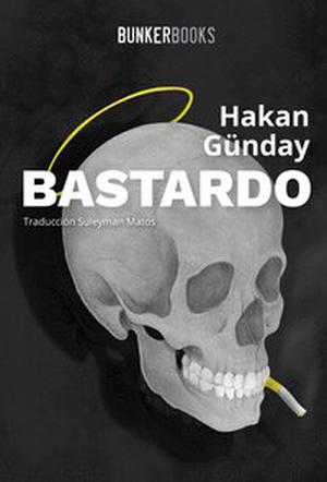 Bastardo by Hakan Günday