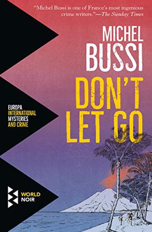 Don't Let Go by Michel Bussi