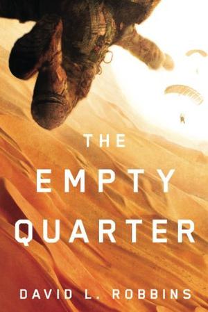 The Empty Quarter by David L. Robbins