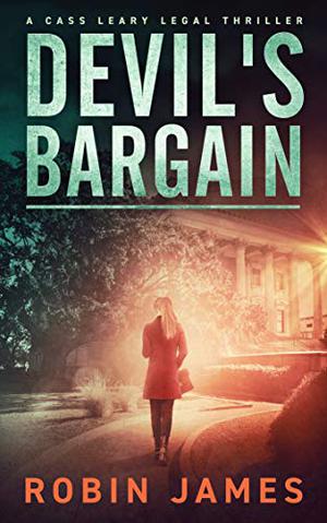 Devil's Bargain (Cass Leary Legal Thriller #3)