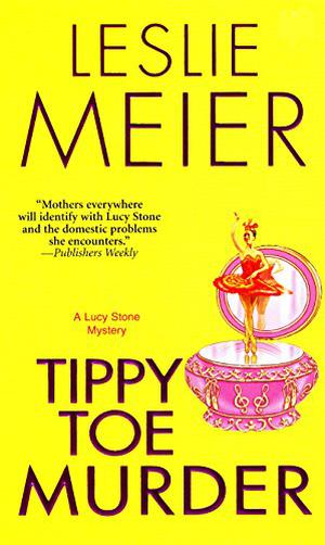 Tippy Toe Murder (Lucy Stone #2)