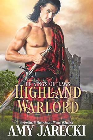 Highland Warlord (The King's Outlaws #1)