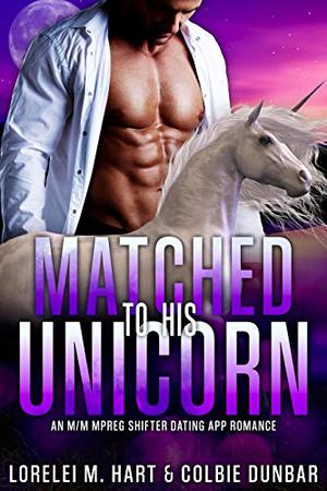 Matched To His Unicorn (The Dates of Our Lives #5)