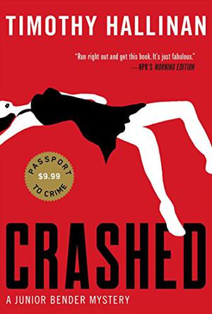 Crashed by Timothy Hallinan, Peter Berkrot