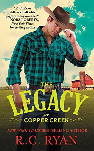 The Legacy of Copper Creek (Copper Creek Cowboys #3)