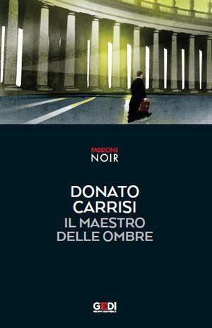 Il maestro delle ombre by Donato Carrisi
