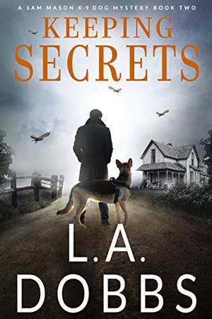 Keeping Secrets (Sam Mason Mysteries #2)