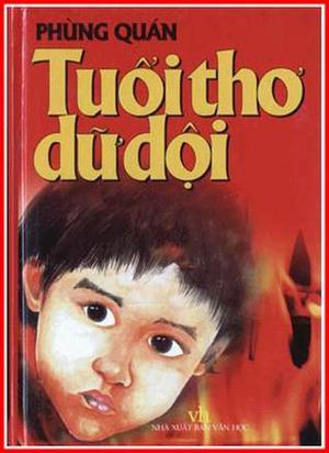 Tuổi Thơ Dữ Dội by Phùng Quán