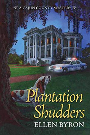 Plantation Shudders (Cajun Country Mystery #1)