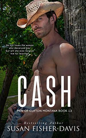 Cash (Men of Clifton, Montana #13)