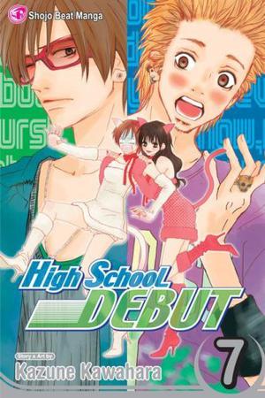 High School Debut, Vol. 7 (高校デビュー [Kōkō Debut] #7)