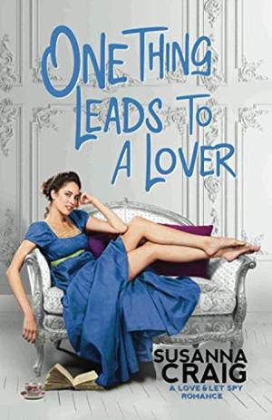 One Thing Leads to a Lover (Love and Let Spy) (Love and Let Spy #2)