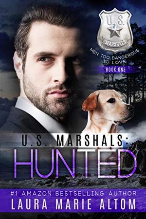U.S. Marshals: Hunted by Laura Marie Altom