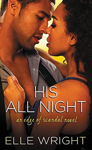 His All Night by Elle Wright