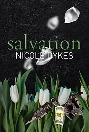 Salvation by Nicole Dykes