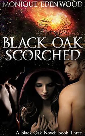 Black Oak Scorched by Monique Edenwood