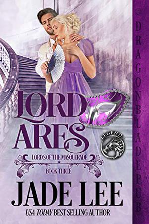 Lord Ares (Lords of the Masquerade #3)