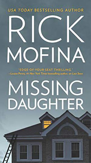 Missing Daughter by Rick Mofina, Mark Owen