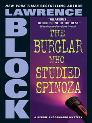 The Burglar Who Studied Spinoza by Lawrence Block