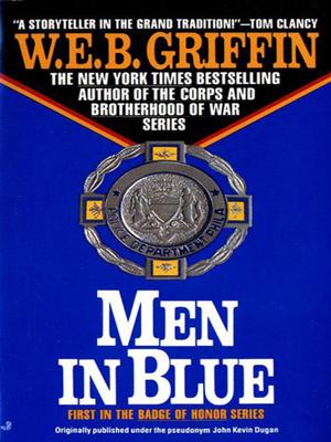 Men in Blue by W.E.B. Griffin