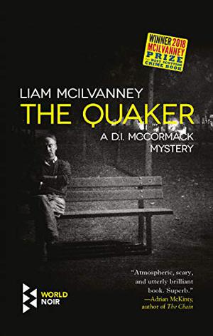The Quaker by Liam McIlvanney, Angus King