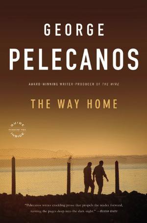 The Way Home by George P. Pelecanos