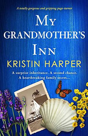 My Grandmother's Inn by Kristin Harper