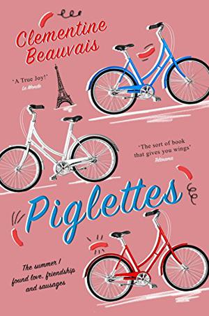 Piglettes by Clémentine Beauvais