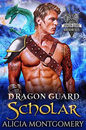 Dragon Guard Scholar (Dragon Guard of the Northern Isles #2)