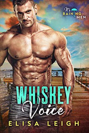 Whiskey Voice (It's Raining Men #1)