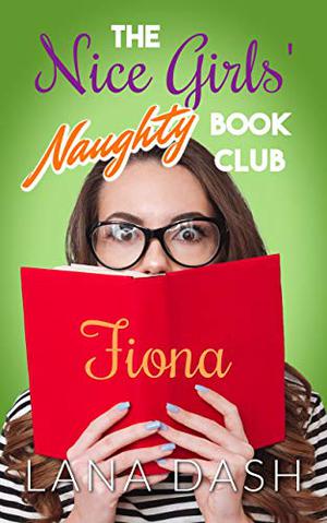 Fiona (The Nice Girls' Naughty Book Club #2)