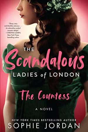 The Countess (The Scandalous Ladies of London: #1)