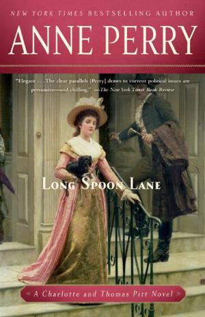 Long Spoon Lane (Charlotte & Thomas Pitt #24)