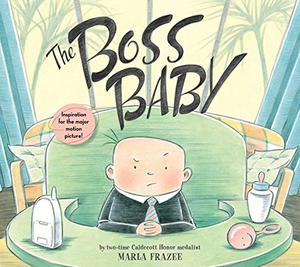 Baby Boss. La storia originale by Marla Frazee