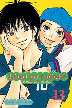 Kimi ni Todoke: From Me to You, Vol. 13 (君に届け [Kimi ni Todoke] #13)