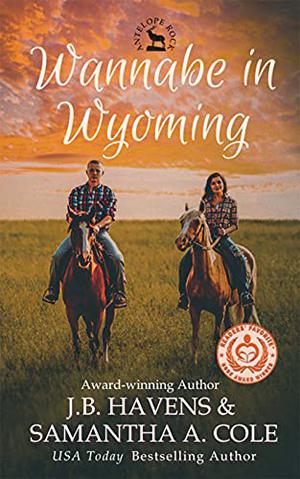 Wannabe in Wyoming by J.B. Havens, Samantha A. Cole