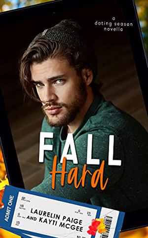 Fall Hard by Laurelin Paige, Kayti McGee
