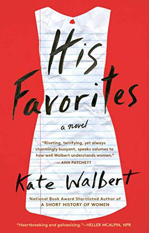His Favorites by Kate Walbert