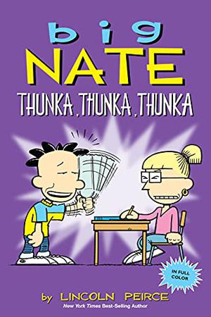 Big Nate: Thunka, Thunka, Thunka (Big Nate Graphic Novels #15)
