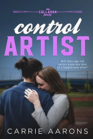 Control Artist (Callahan Family #4)