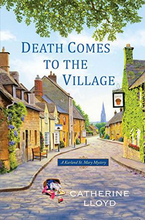 Death Comes to the Village (Kurland St. Mary Mystery #1)