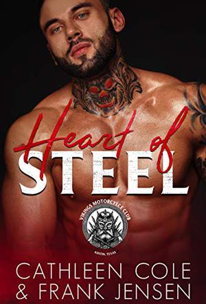 Heart of Steel (The Vikings MC #1)