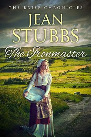 The Ironmaster by Jean Stubbs