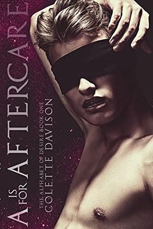 A Is for Aftercare by Colette Davison