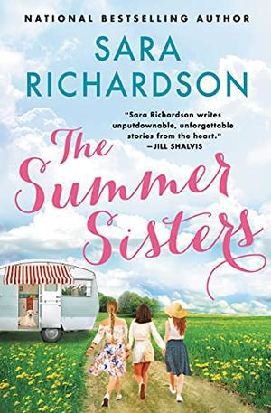 The Summer Sisters by Sara Richardson